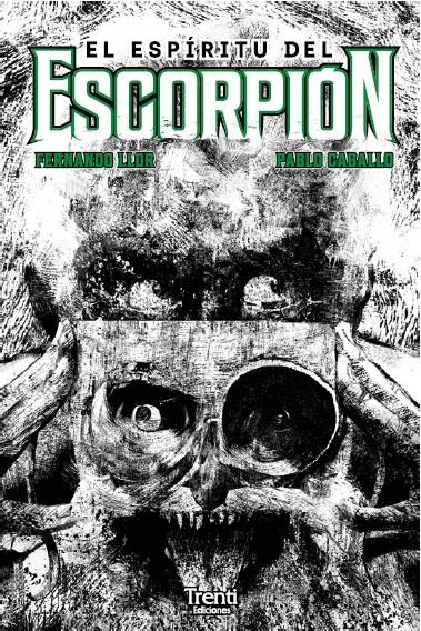 ESPIRITU DEL ESCORPION, EL (NUEVA EDICION) [CARTONE] | LLOR, FERNANDO / CABALLO, PABLO | Akira Comics  - libreria donde comprar comics, juegos y libros online
