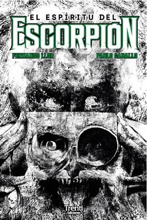 ESPIRITU DEL ESCORPION, EL (NUEVA EDICION) [CARTONE] | LLOR, FERNANDO / CABALLO, PABLO | Akira Comics  - libreria donde comprar comics, juegos y libros online