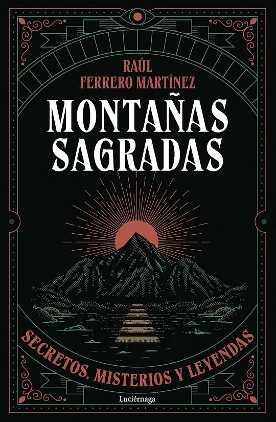 MONTAÑAS SAGRADAS [RUSTICA] | FERRERO MARTINEZ, RAUL | Akira Comics  - libreria donde comprar comics, juegos y libros online