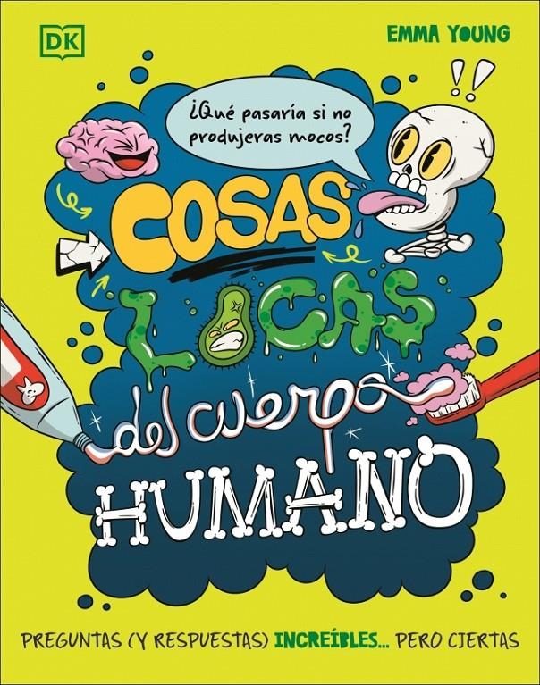 COSAS LOCAS DEL CUERPO HUMANO [CARTONE] | YOUNG, EMMA | Akira Comics  - libreria donde comprar comics, juegos y libros online