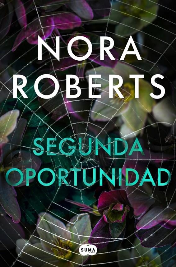 SEGUNDA OPORTUNIDAD [RUSTICA] | ROBERTS, NORA | Akira Comics  - libreria donde comprar comics, juegos y libros online
