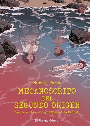 MECANOSCRITO DEL SEGUNDO ORIGEN [CARTONE] | PARDO, MARTIN / MANUEL DE PEDROLO | Akira Comics  - libreria donde comprar comics, juegos y libros online