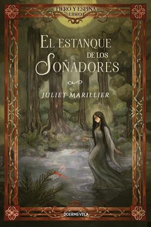 ESTANQUE DE LOS SOÑADORES, EL [RUSTICA] | MARILLIER, JULIET | Akira Comics  - libreria donde comprar comics, juegos y libros online
