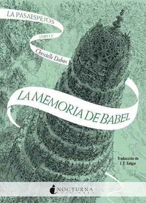MEMORIA DE BABEL, LA (LA PASAESPEJOS 3) [RUSTICA] | DABOS, CHRISTELLE | Akira Comics  - libreria donde comprar comics, juegos y libros online