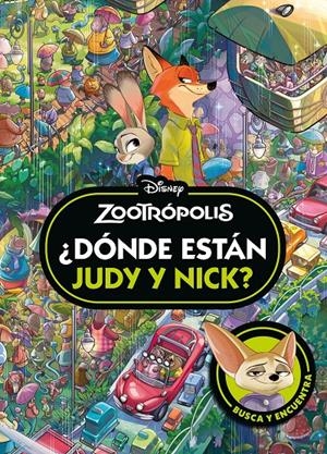 ZOOTROPOLIS: ¿DONDE ESTAN JUDY Y NICK? [CARTONE] | Akira Comics  - libreria donde comprar comics, juegos y libros online