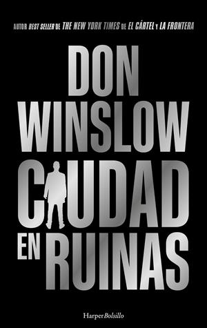 CIUDAD EN RUINAS [BOLSILLO] | WINSLOW, DON | Akira Comics  - libreria donde comprar comics, juegos y libros online