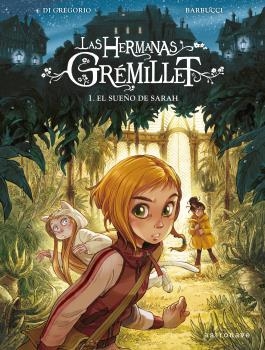 HERMANAS GREMILLET, LAS VOL.1: EL SUEÑO DE SARAH [CARTONE] | BARBUCCI, ALESSANDRO | Akira Comics  - libreria donde comprar comics, juegos y libros online