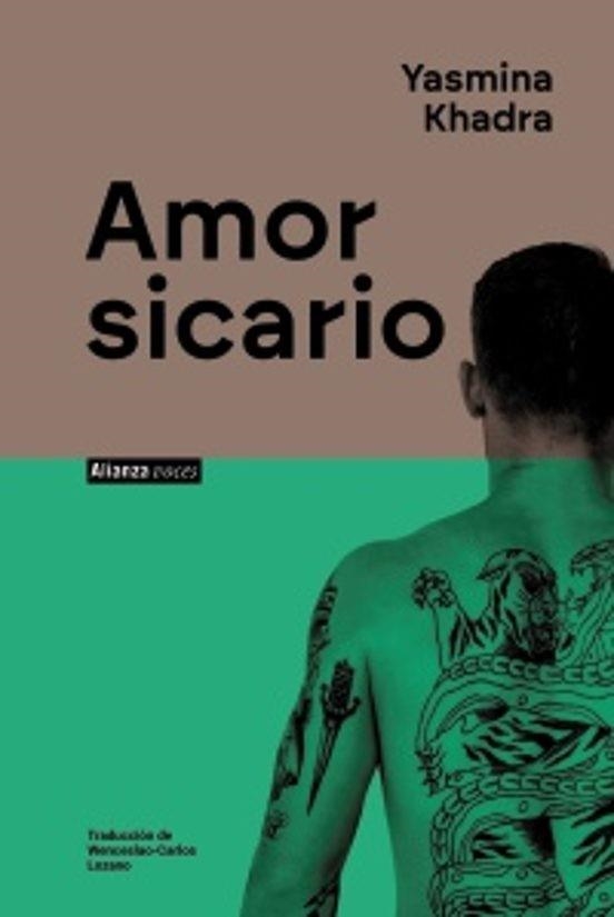 AMOR SICARIO [RUSTICA] | KHADRA, YASMINA | Akira Comics  - libreria donde comprar comics, juegos y libros online