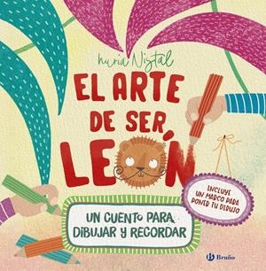 ARTE DE SER LEON, EL [CARTONE] | NISTAL, NURIA | Akira Comics  - libreria donde comprar comics, juegos y libros online