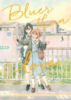 BLUER THAN LOVE Nº03 [RUSTICA] | FUKAMI, KON | Akira Comics  - libreria donde comprar comics, juegos y libros online