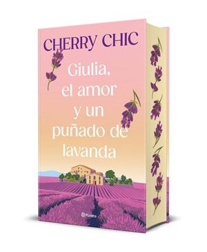 GIULIA, EL AMOR Y UN PUÑADO DE LAVANDA (EDICION ESPECIAL CANTOS PINTADOS) [RUSTICA] | CHERRY CHIC | Akira Comics  - libreria donde comprar comics, juegos y libros online