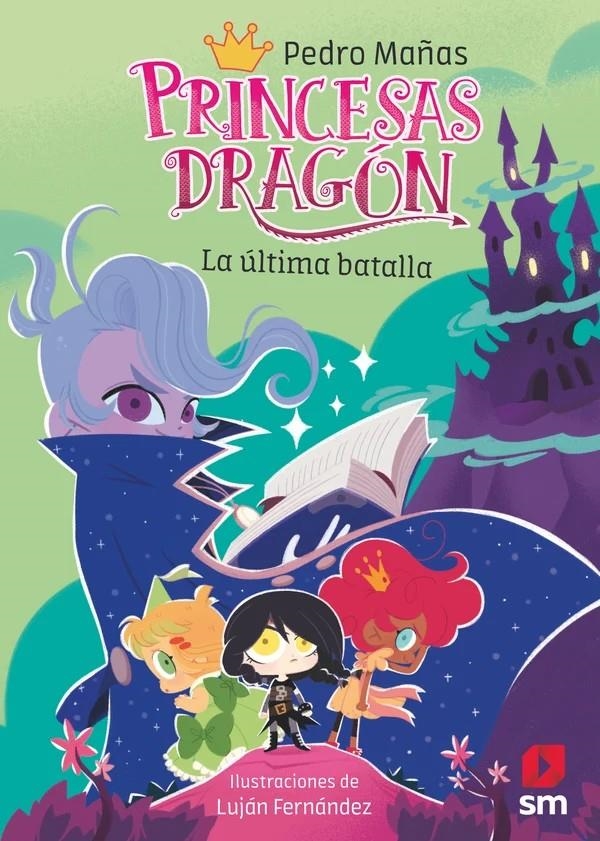 PRINCESAS DRAGON Nº21: LA ULTIMA BATALLA [RUSTICA] | MAÑAS, PEDRO / FERNANDEZ, LUJAN | Akira Comics  - libreria donde comprar comics, juegos y libros online