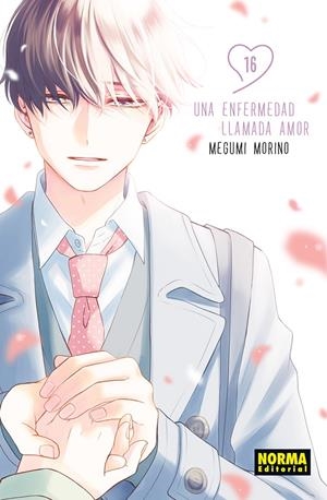 UNA ENFERMEDAD LLAMADA AMOR Nº16 [RUSTICA] | MORINO, MEGUMI | Akira Comics  - libreria donde comprar comics, juegos y libros online