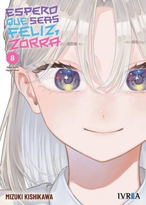 ESPERO QUE SEAS FELIZ, ZORRA Nº08 [RUSTICA] | KISHIKAWA, MIZUKI | Akira Comics  - libreria donde comprar comics, juegos y libros online
