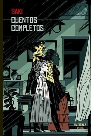 SAKI: CUENTOS COMPLETOS [CARTONE] | SAKI, H. H. MUNRO | Akira Comics  - libreria donde comprar comics, juegos y libros online