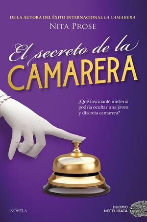 SECRETO DE LA CAMARERA, EL [RUSTICA] | PROSE, NITA | Akira Comics  - libreria donde comprar comics, juegos y libros online