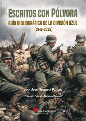 ESCRITOS CON POLVORA [RUSTICA] | NEGREIRA PARETS, JUAN JOSE | Akira Comics  - libreria donde comprar comics, juegos y libros online