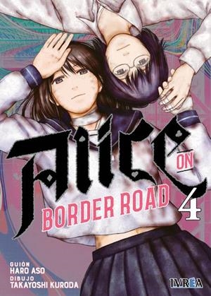 ALICE IN BORDER ROAD Nº04 [RUSTICA] | ASO, HARO / KURODA, TAKAYOSHI | Akira Comics  - libreria donde comprar comics, juegos y libros online