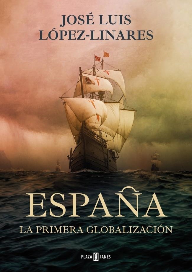 ESPAÑA: LA PRIMERA GLOBALIZACION [CARTONE] | LOPEZ LINARES, JOSE LUIS | Akira Comics  - libreria donde comprar comics, juegos y libros online