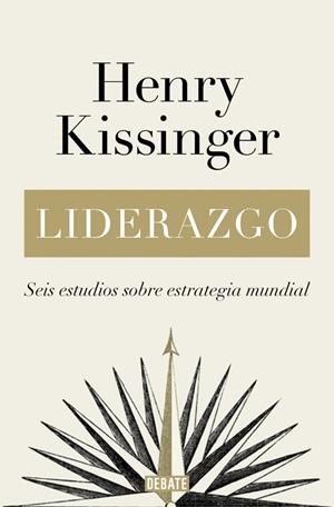 LIDERAZGO [RUSTICA] | KISSINGER, HENRY | Akira Comics  - libreria donde comprar comics, juegos y libros online