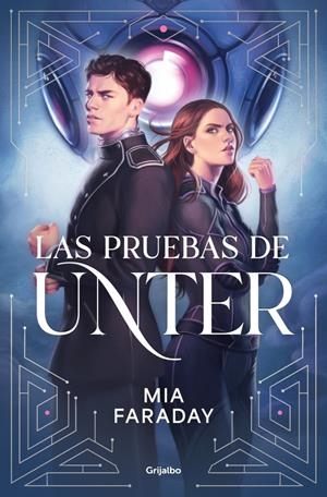 PRUEBAS DE UNTER, LAS (TRILOGIA DE UNTER 1) [RUSTICA] | FARADAY, MIA | Akira Comics  - libreria donde comprar comics, juegos y libros online