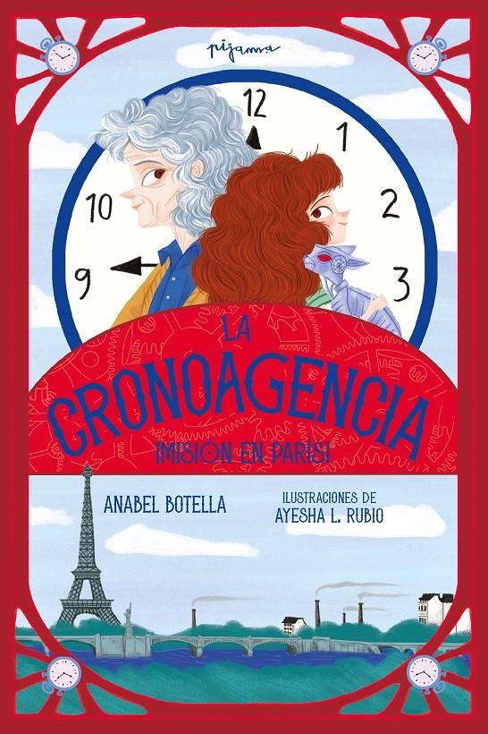 CRONOAGENCIA, LA Nº02: ¡MISION EN PARIS! [RUSTICA] | BOTELLA, ANABEL | Akira Comics  - libreria donde comprar comics, juegos y libros online