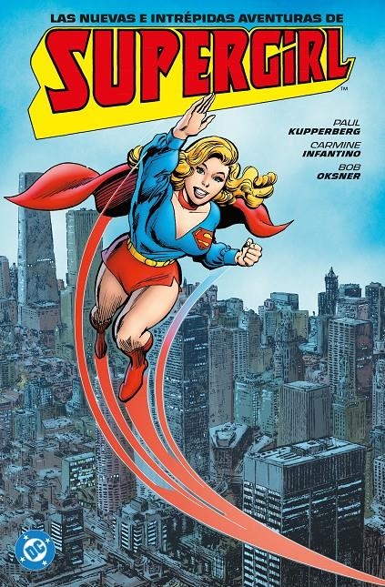 NUEVAS E INTREPIDAS AVENTURAS DE SUPERGIRL, LAS [RUSTICA] | KUPPERBERG, PAUL / INFANTINO, CARMINE | Akira Comics  - libreria donde comprar comics, juegos y libros online