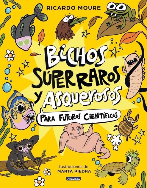 BICHOS SUPER RAROS Y ASQUEROSOS ?PARA FUTUROS CIENTIFICOS [CARTONE] | MOURE, RICARDO | Akira Comics  - libreria donde comprar comics, juegos y libros online