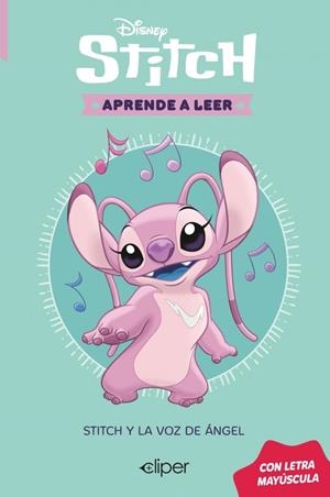 APRENDE A LEER CON LETRA MAYUSCULA (DISNEY) Nº04: STITCH Y LA VOZ DE ANGEL [RUSTICA] | Akira Comics  - libreria donde comprar comics, juegos y libros online