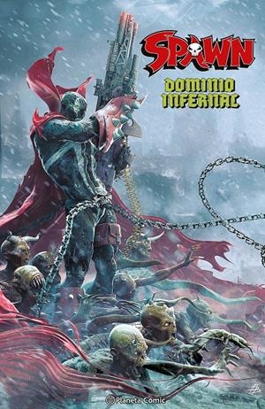 SPAWN: DOMINIO INFERNAL [CARTONE] | MCFARLANE, TODD | Akira Comics  - libreria donde comprar comics, juegos y libros online