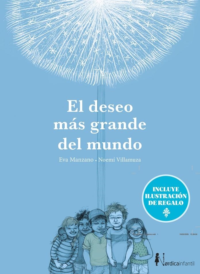 DESEO MAS GRANDE DEL MUNDO, EL (ED. ESPECIAL 10 AÑOS) [CARTONE] | MANZANO, EVA / VILLAMUZA, NOEMI | Akira Comics  - libreria donde comprar comics, juegos y libros online