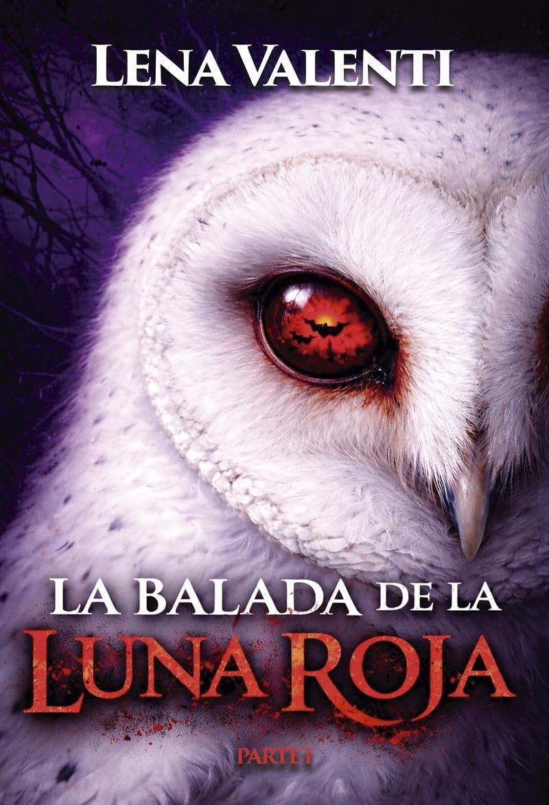 BALADA DE LA LUNA ROJA, LA (PARTE 1) [RUSTICA] | VALENTI, LENA | Akira Comics  - libreria donde comprar comics, juegos y libros online