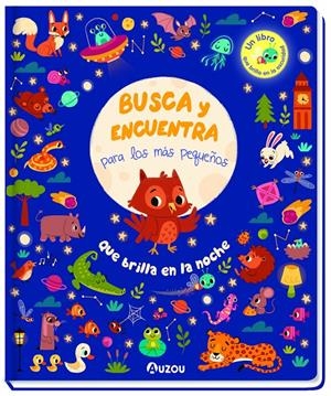 BUSCA Y ENCUENTRA PARA LOS MAS PEQUEÑOS: QUE BRILLA EN LA NOCHE [CARTONE] | Akira Comics  - libreria donde comprar comics, juegos y libros online