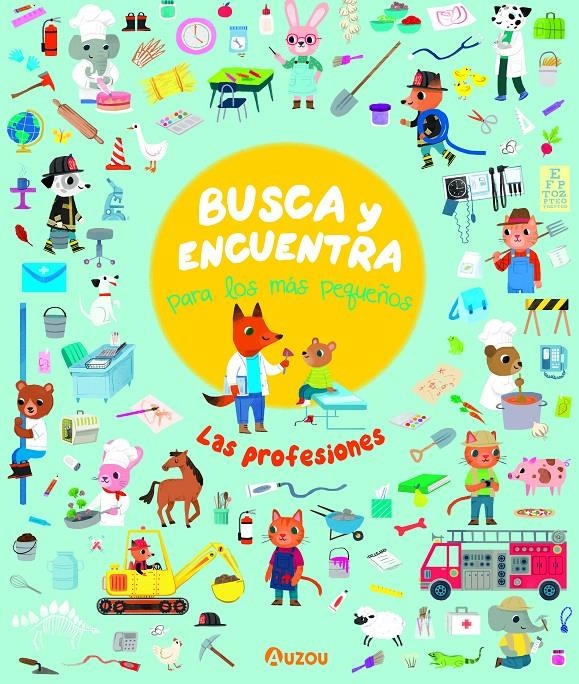 BUSCA Y ENCUENTRA PARA LOS MAS PEQUEÑOS: LAS PROFESIONES [CARTONE] | SELBERT, KATHRYN | Akira Comics  - libreria donde comprar comics, juegos y libros online