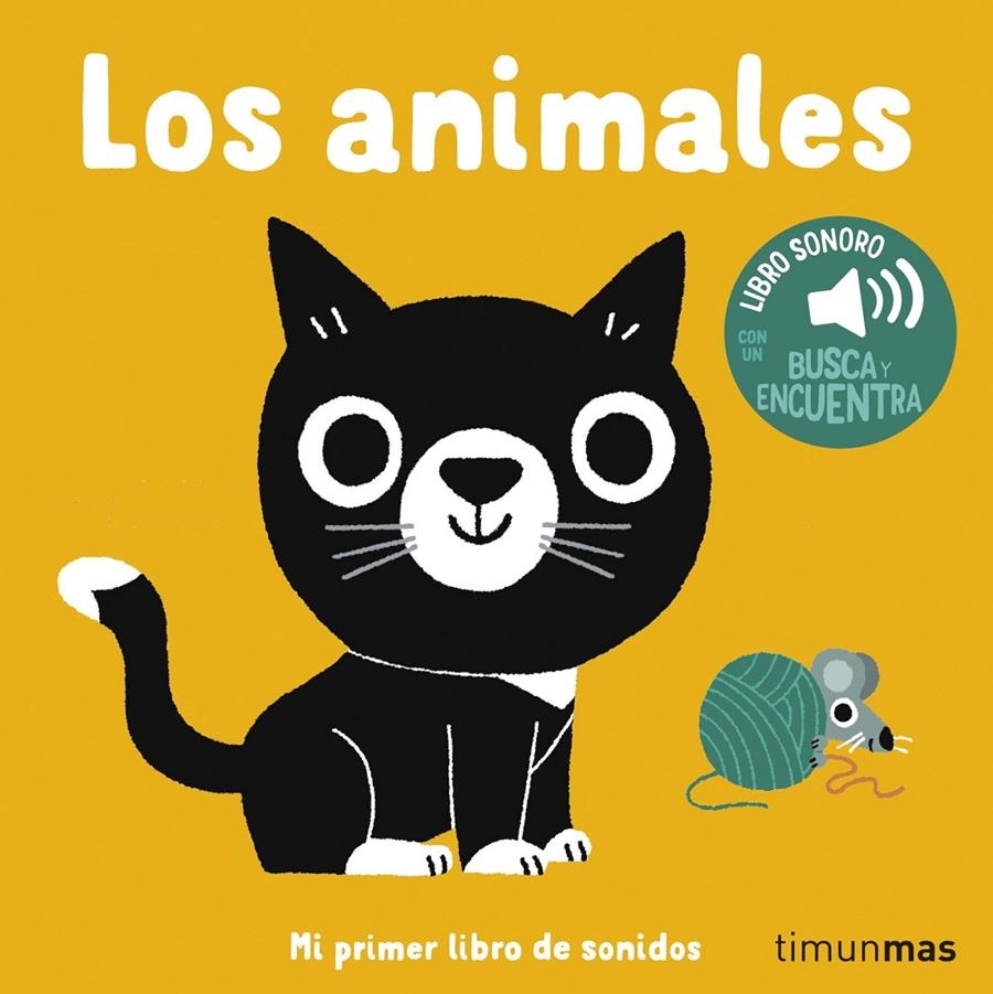 ANIMALES, LOS: MI PRIMER LIBRO DE SONIDOS [CARTONE] | BILLET, MARION | Akira Comics  - libreria donde comprar comics, juegos y libros online