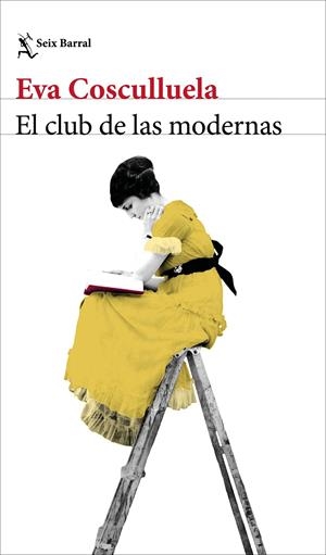CLUB DE LAS MODERNAS, EL [RUSTICA] | COSCULLUELA, EVA | Akira Comics  - libreria donde comprar comics, juegos y libros online