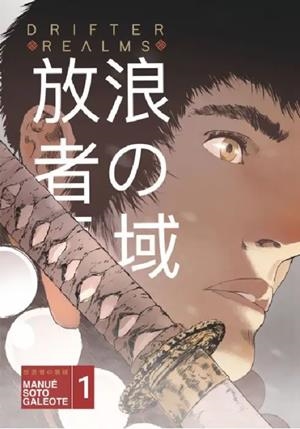 DRIFTER REALMS Nº01 [RUSTICA] | SOTO GALEOTE, MANUEL | Akira Comics  - libreria donde comprar comics, juegos y libros online