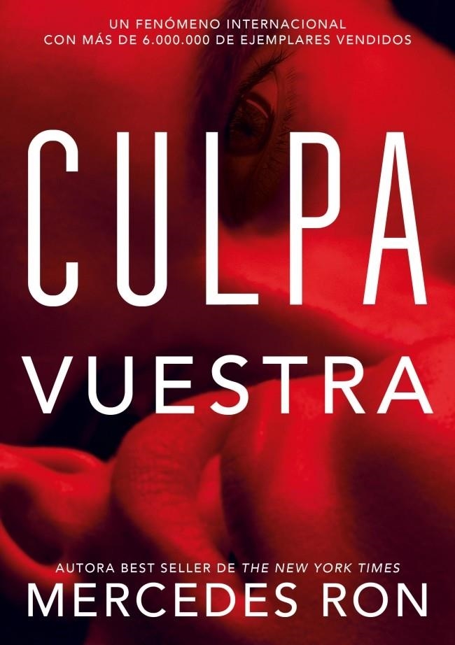 CULPA VUESTRA (CULPABLES 4) [RUSTICA] | RON, MERCEDES | Akira Comics  - libreria donde comprar comics, juegos y libros online