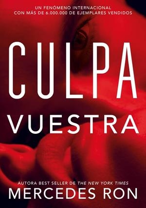 CULPA VUESTRA (CULPABLES 4) [RUSTICA] | RON, MERCEDES | Akira Comics  - libreria donde comprar comics, juegos y libros online