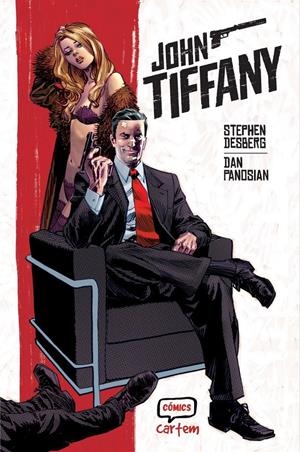JOHN TIFFANY [RUSTICA] | DESBERG, STEPHEN / PANOSIAN, DAN | Akira Comics  - libreria donde comprar comics, juegos y libros online