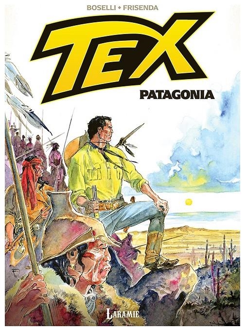 TEX VOLUMEN 2: PATAGONIA [RUSTICA] | BOSELLI, MAURO | Akira Comics  - libreria donde comprar comics, juegos y libros online