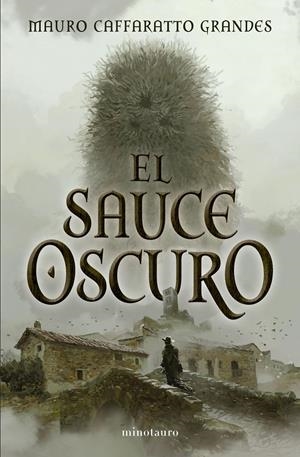 SAUCE OSCURO, EL [CARTONE] | CAFFARATTO GRANDES, MAURO | Akira Comics  - libreria donde comprar comics, juegos y libros online