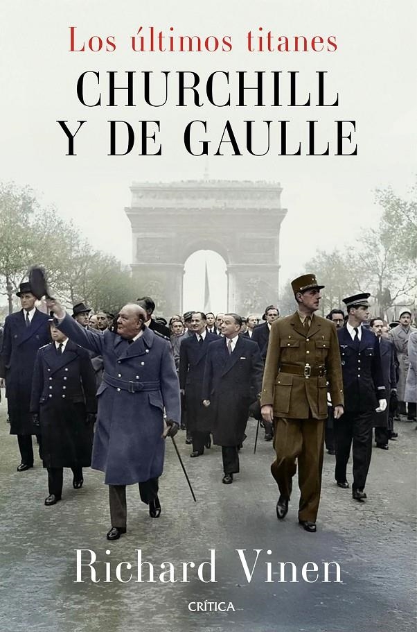 ULTIMOS TITANES, LOS: CHURCHILL Y DE GAULLE [CARTONE] | VINEN, RICHARD | Akira Comics  - libreria donde comprar comics, juegos y libros online