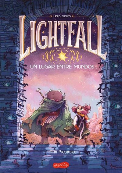 LIGHTFALL VOL.4: UN LUGAR ENTRE MUNDOS [RUSTICA] | PROBERT, TIM | Akira Comics  - libreria donde comprar comics, juegos y libros online