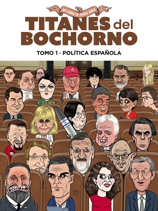 TITANES DEL BOCHORNO Nº01: POLITICA NACIONAL [RUSTICA] | VERA, PEDRO | Akira Comics  - libreria donde comprar comics, juegos y libros online