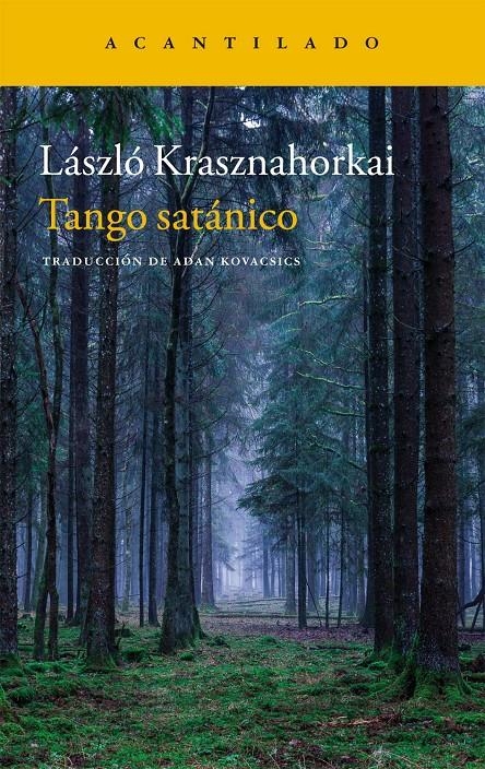 TANGO SATANICO (PREMIO NOVEL DE LITERATURA 2025) [RUSTICA] | KRASHNAHORKAI, LASZLO | Akira Comics  - libreria donde comprar comics, juegos y libros online