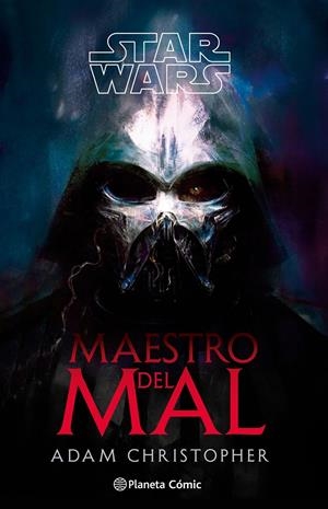 STAR WARS: MAESTRO DEL MAL (NOVELA) [RUSTICA] | CHRISTOPHER, ADAM | Akira Comics  - libreria donde comprar comics, juegos y libros online