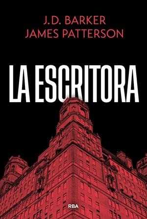 ESCRITORA, LA [RUSTICA] | BARKER, J. D. / PATTERSON, JAMES | Akira Comics  - libreria donde comprar comics, juegos y libros online