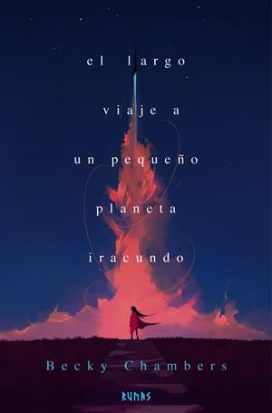 LARGO VIAJE A UN PEQUEÑO PLANETA IRACUNDO, EL [RUSTICA] | CHAMBERS, BECKY | Akira Comics  - libreria donde comprar comics, juegos y libros online