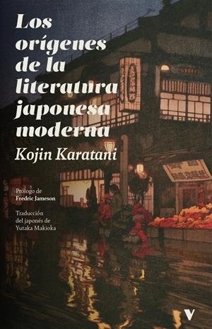 ORIGENES DE LA LITERATURA JAPONESA MODERNA, LOS [RUSTICA] | KARATANI, KOJIN | Akira Comics  - libreria donde comprar comics, juegos y libros online